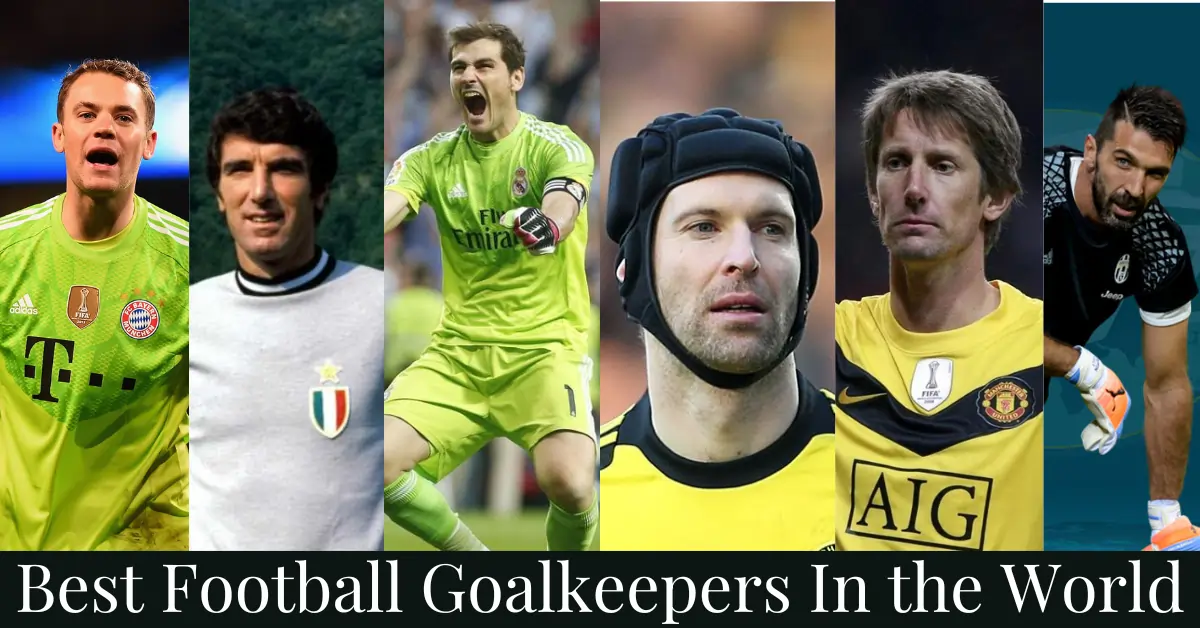 Best Goalkeepers of All Time