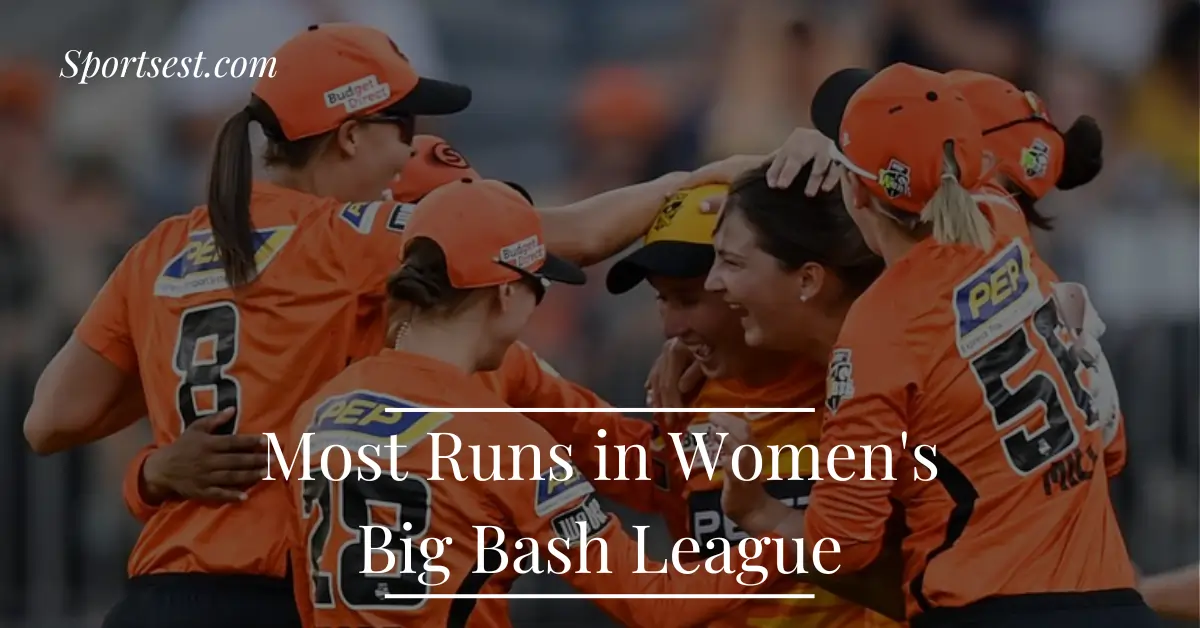 Most Runs in Women's Big Bash League