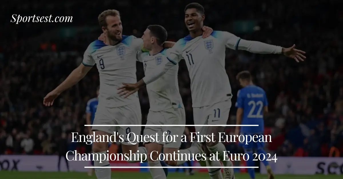 England's Quest for a First European Championship Continues at Euro 2024